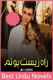 Raah Zeest Ho Tum Novel By Yumna Writes